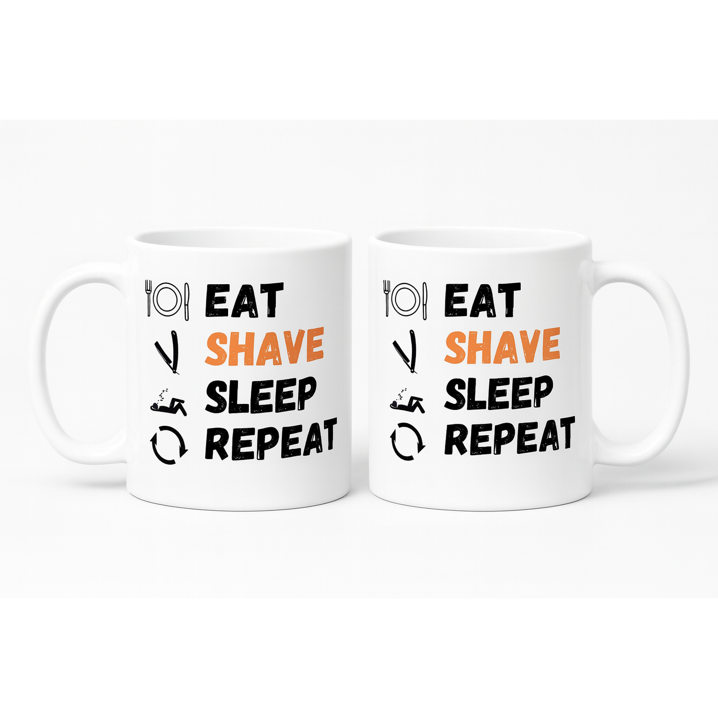 Pasteur Eat Shave Sleep Repeat – Barber Life Ceramic Mug