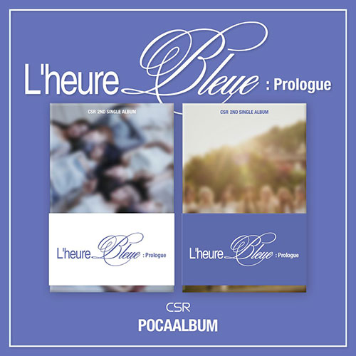 First Love CSR 2nd Single Album - LâHeure Bleue : Prologue (Poca Album Set)