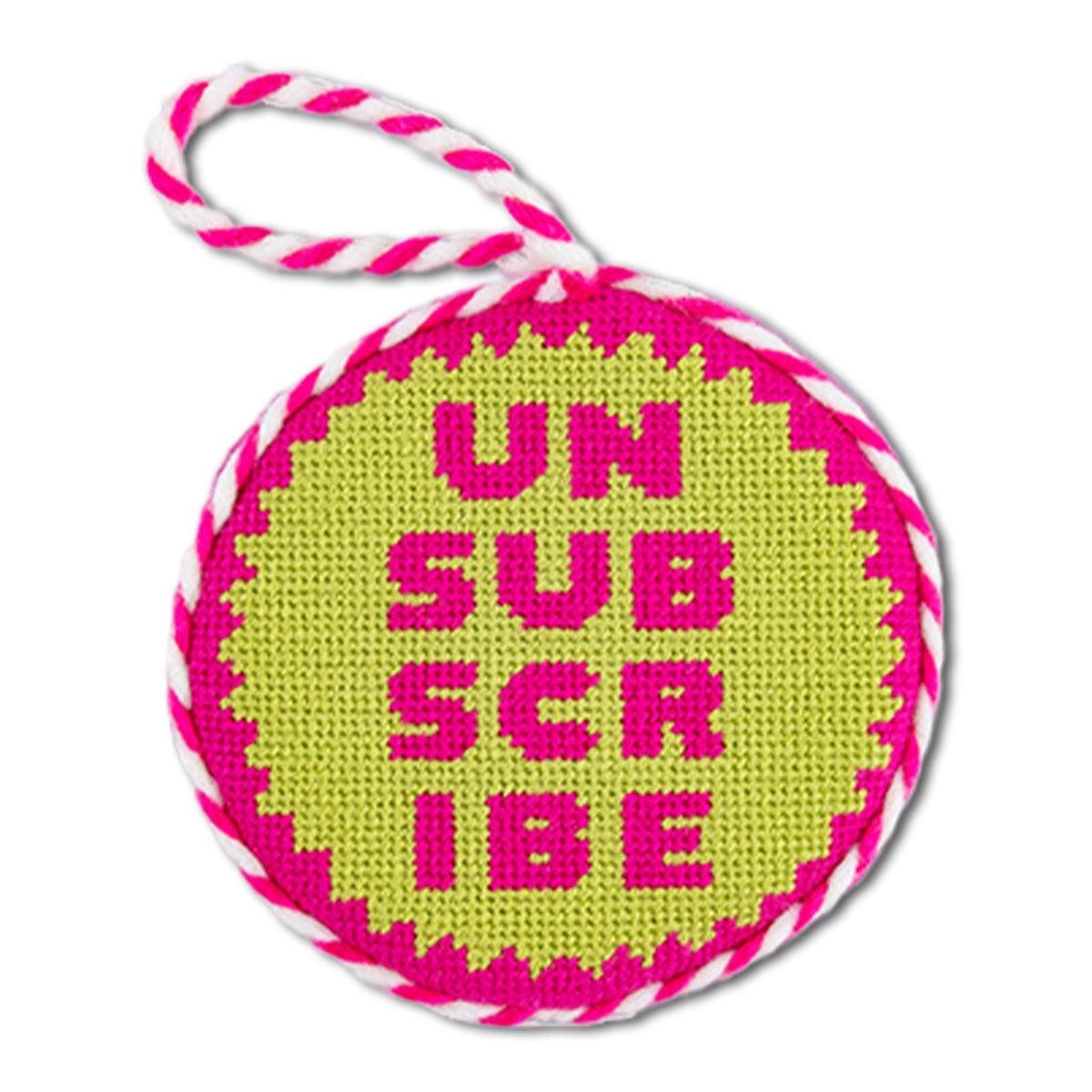 Needlepoint Ornament - Unsubscribe