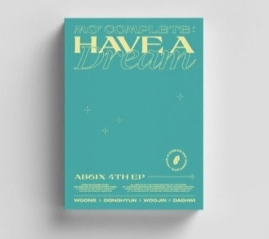 AB6IX 4th Ep Album - Mo` Complete : Have A Dream