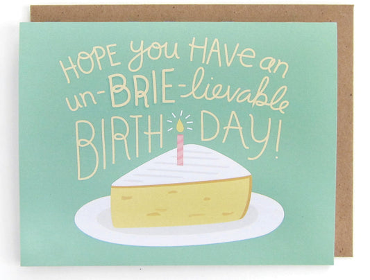 Un-BRIE-lievable Birthday