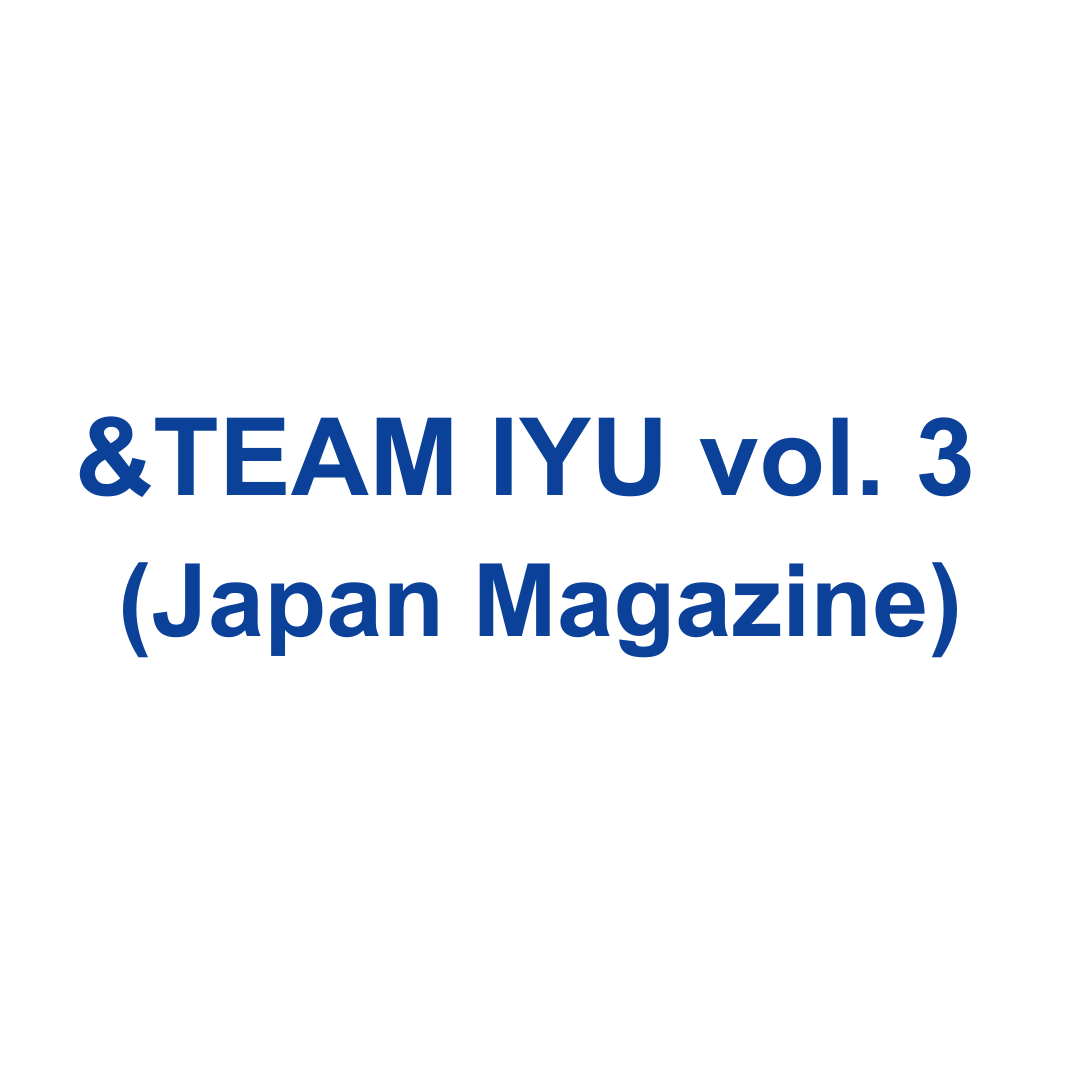 &TEAM Iyu Japan Magazine Vol.03 Issue