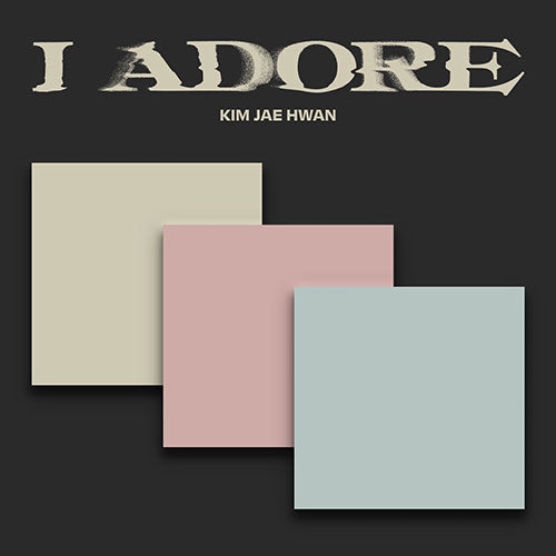 Kim Jae Hwan 7th Mini Album - I Adore (3 Version Set)