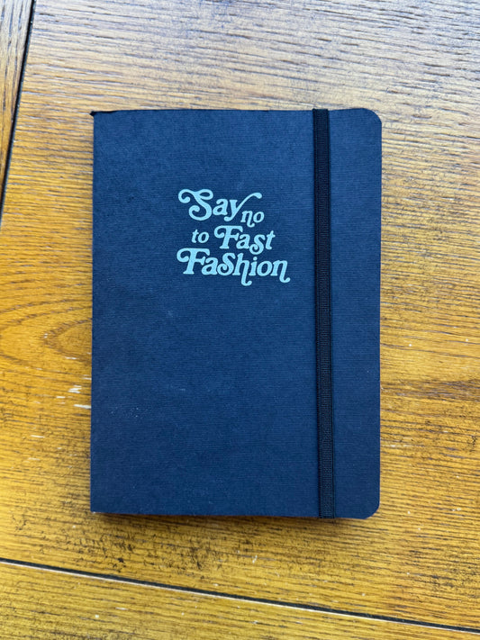 Say No To Fast Fashion Notebook - Osadia Concept Store