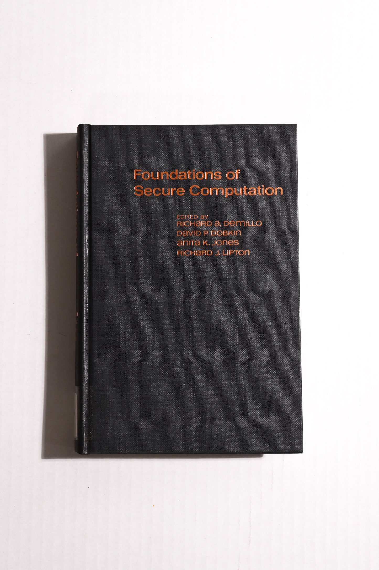 Foundations of Secure Computation