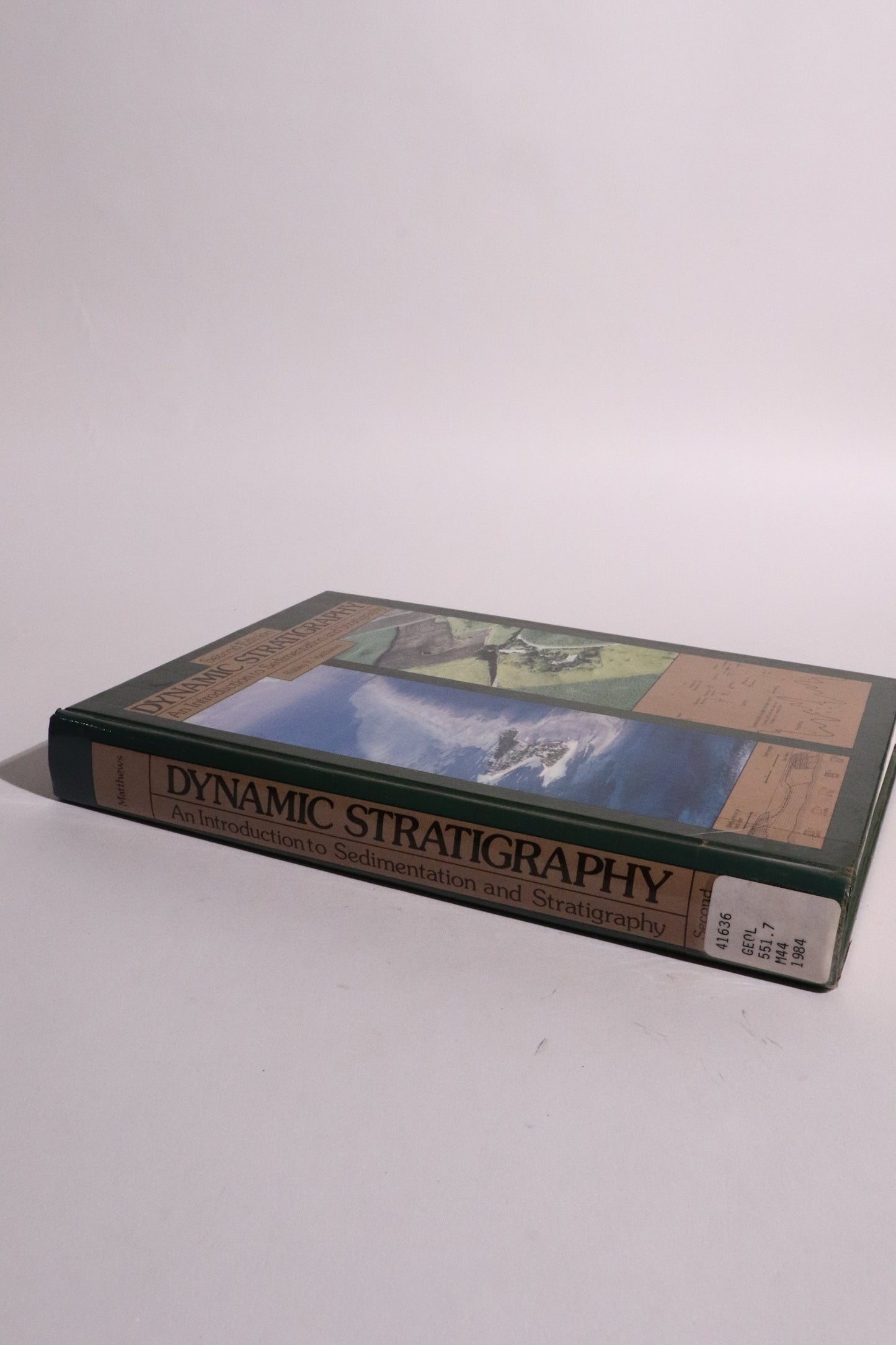 Dynamic Stratigraphy: An Introduction to Sedimentation and Stratigraphy – Robley K. Matthews – 2nd Edition, 1984