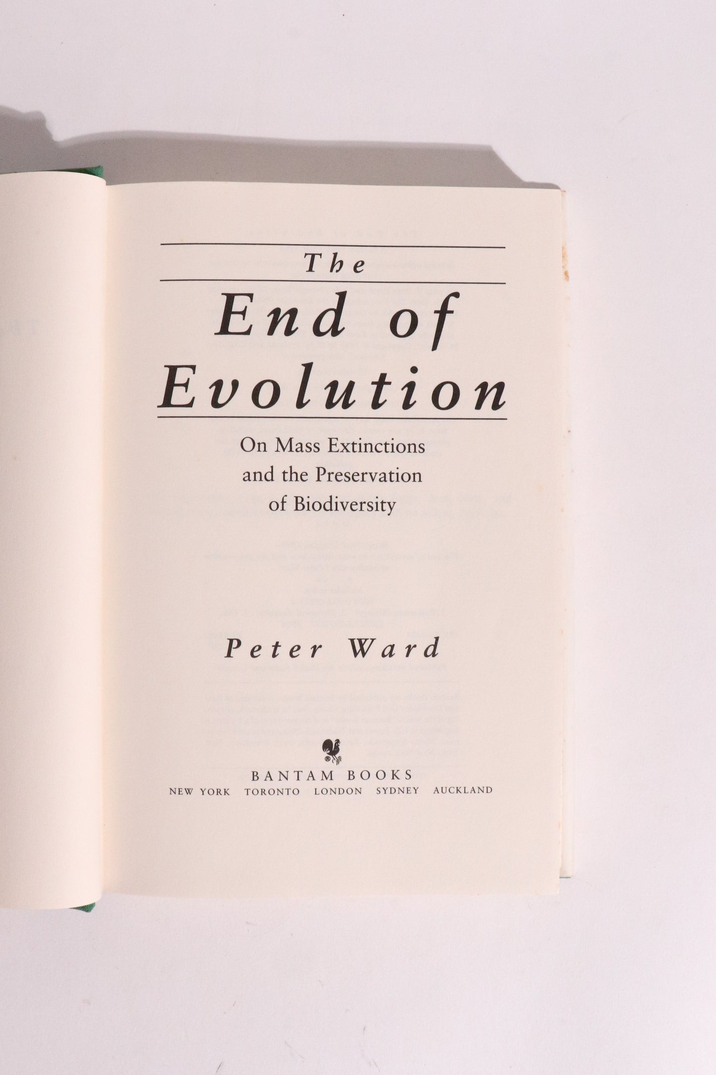The End of Evolution: On Mass Extinctions and the Preservation of Biodiversity — Peter Ward, First Edition, First Printing (1994)