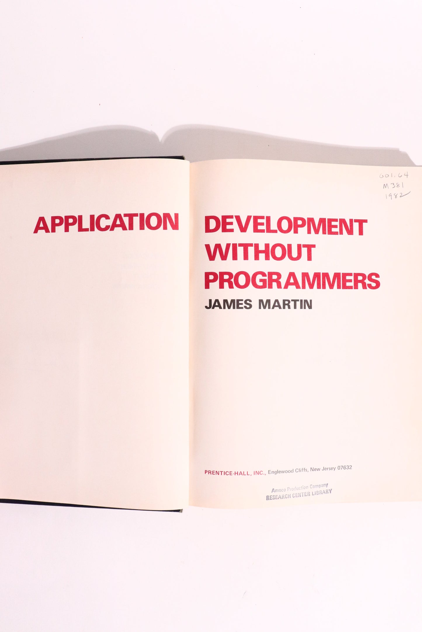 Application Development Without Programmers — James Martin | Early No-Code Computing, First U.S. Edition, First Printing (1982)