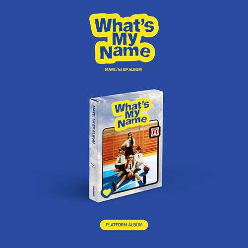 Mave: 1st Ep Album  - What's My Name