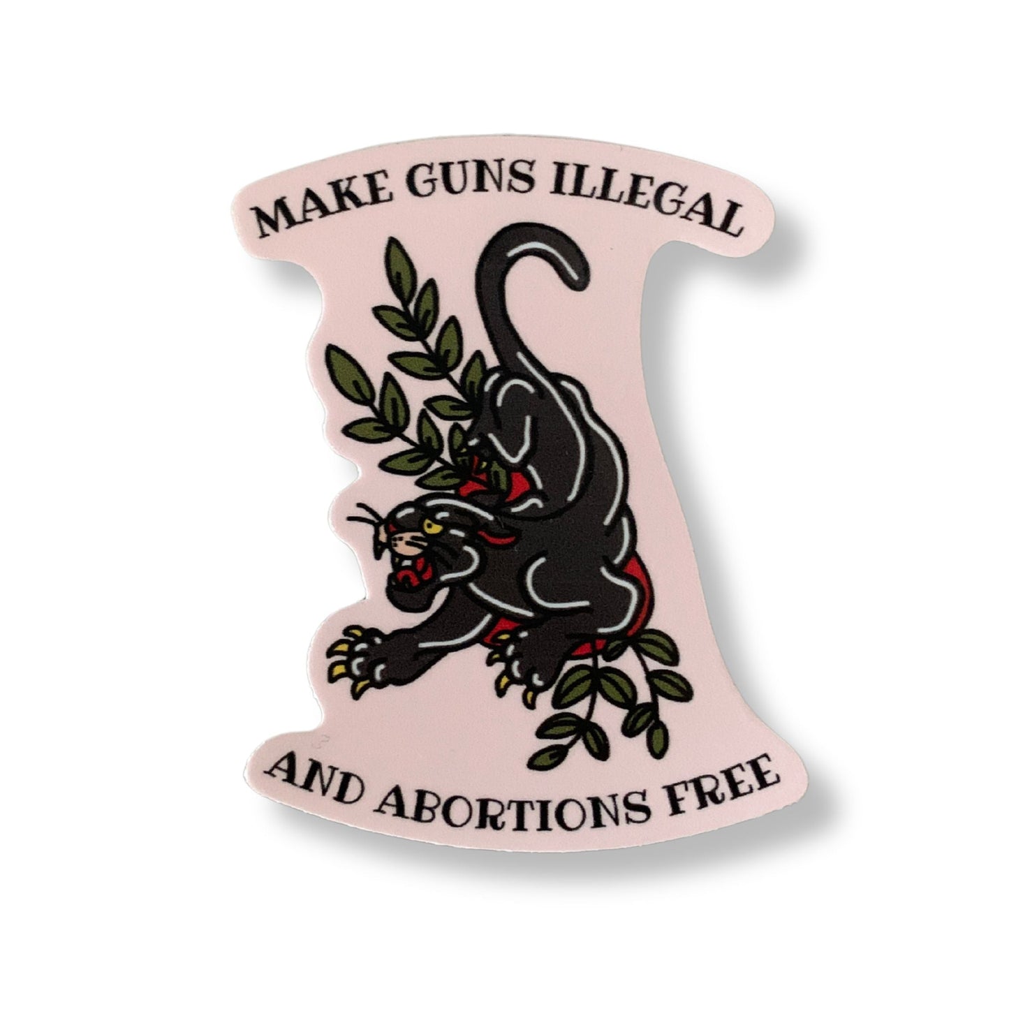 Make Guns Illegal and Abortions Free Sticker with Vintage Tattoo Motif | Vinyl Die Cut Decal
