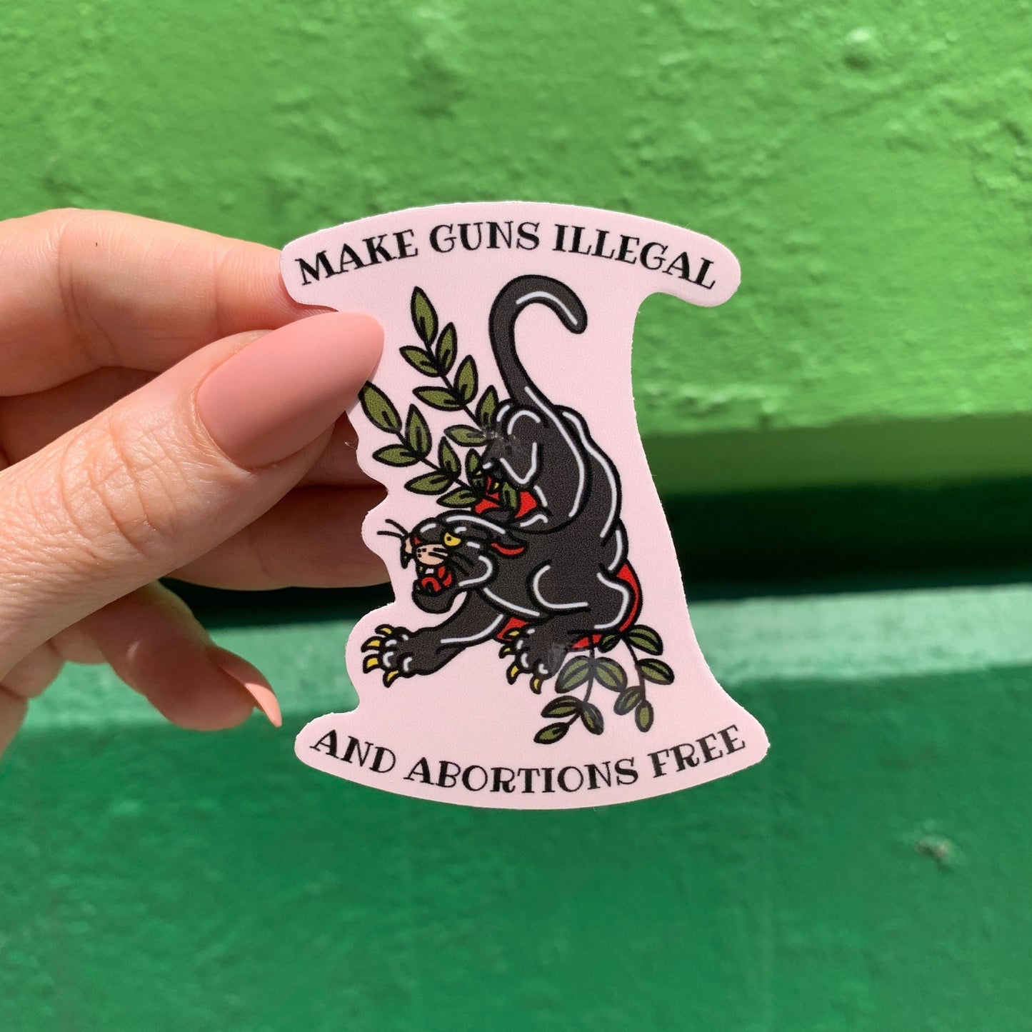 Make Guns Illegal and Abortions Free Sticker with Vintage Tattoo Motif | Vinyl Die Cut Decal