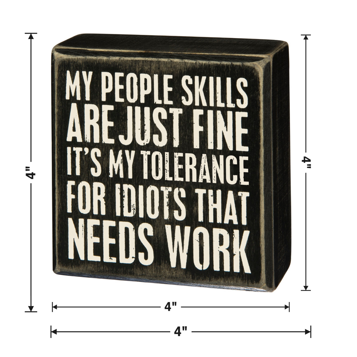 My People Skills Are Just Fine Wooden Box Sign