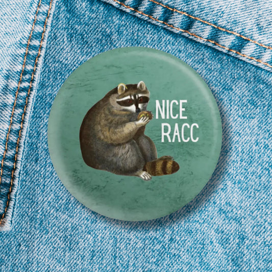 Nice Racc Vintage Raccoon Illustration Pun 1.25" Button Pin | Pinback Button Badge - Osadia Concept Store