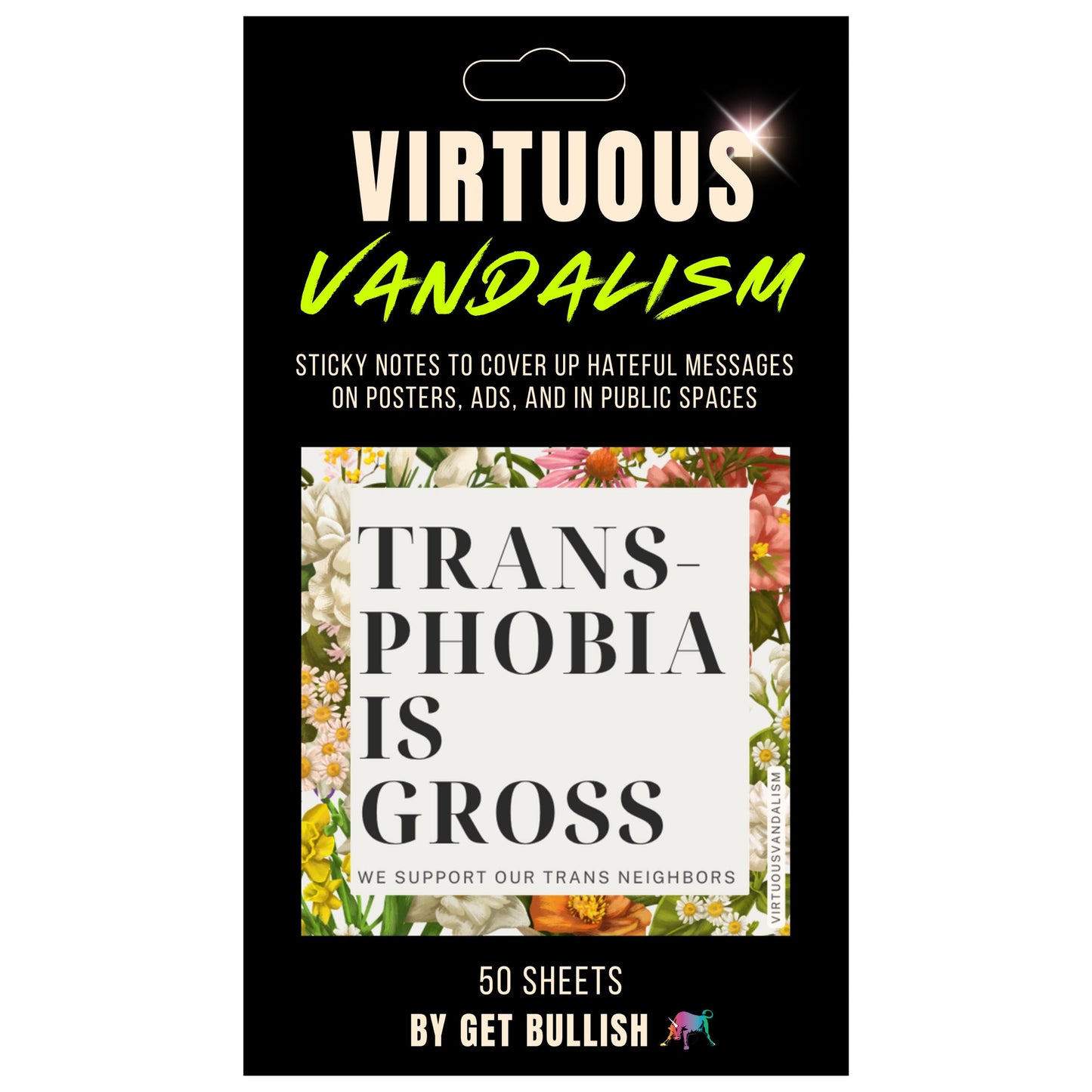 Virtuous Vandalism “Transphobia is Gross” Sticky Notes 3" x 3" Pack of 50 | Combat and Cover Offensive Public Messages with Adhesive Protest Notes