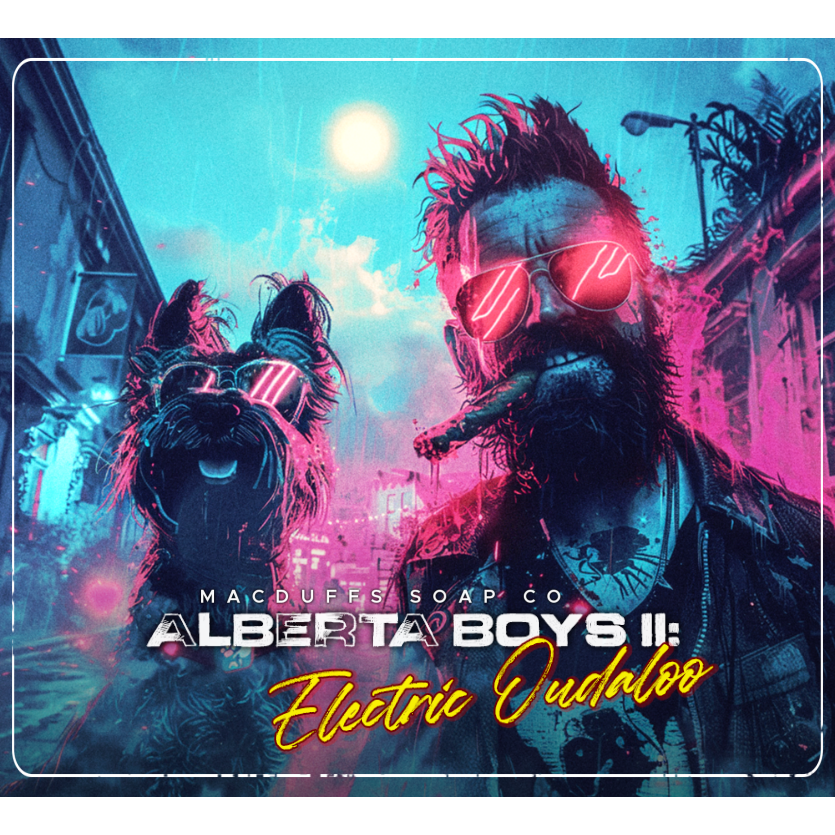 Macduffs Soap Co. Alberta Boys II Electric Oudaloo Collection
